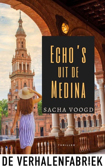 Echo's uit de Medina: Hoever moet je gaan om je geliefde te helpen?