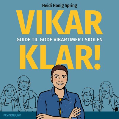 Vikarklar! – omslag til lydbogen af Heidi Honig Spring