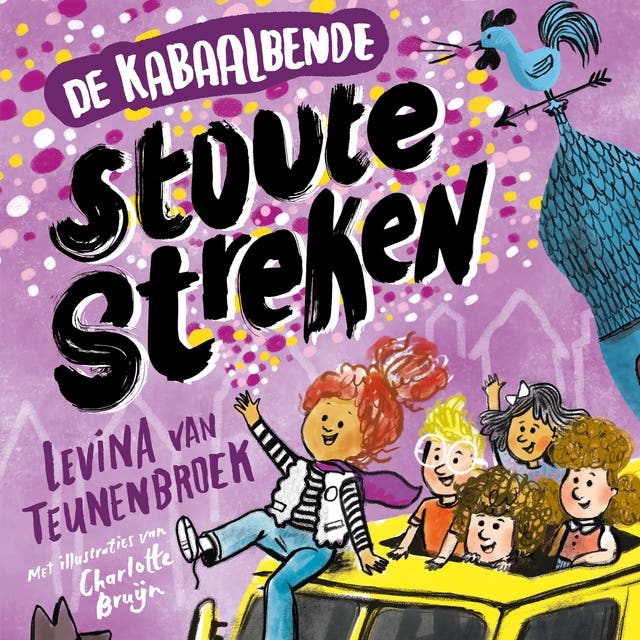 De Kabaalbende - Stoute Streken