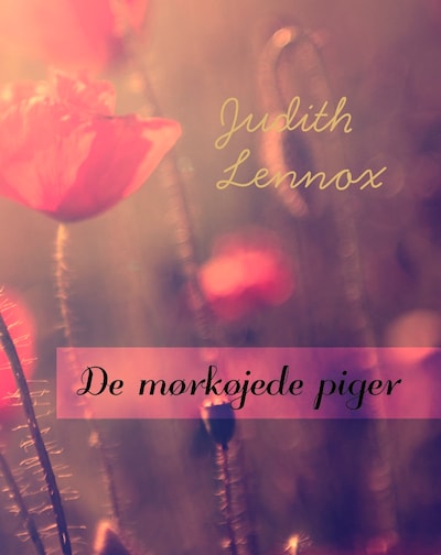 De mørkøjede piger – omslag til lydbogen af Judith Lennox