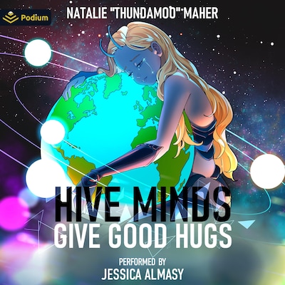 Hive Minds Give Good Hugs – omslag til lydbogen af Natalie Maher, Thundamoo