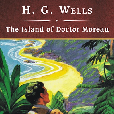 The Island of Doctor Moreau, with eBook – omslag til lydbogen af H. G. Wells