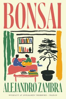 Bonsai – omslag till ljudboken av Alejandro Zambra