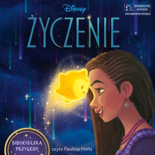 Życzenie. Biblioteczka Przygody. Disney – okładka audiobooka, autor Erin Falligant