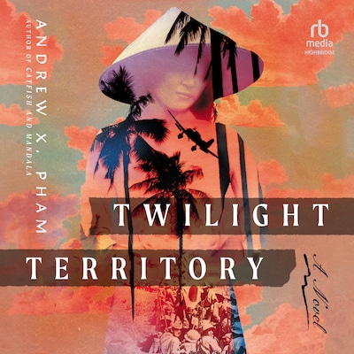 Twilight Territory – omslag til lydbogen af Andrew X. Pham