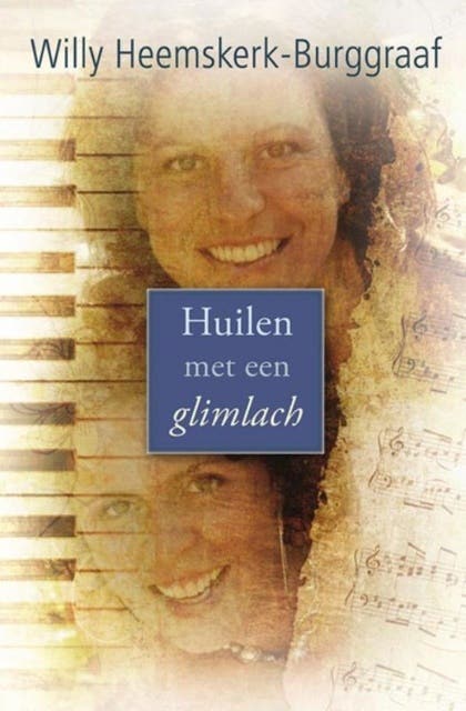 Huilen met een glimlach – omslag van het luisterboek van Willy Heemskerk-Burggraaf