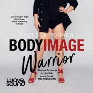 Body Image Warrior – okładka audiobooka, autor Chelsea Bonner