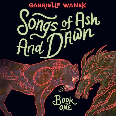 Songs of Ash and Dawn – omslag til lydbogen af Gabrielle  Wanek