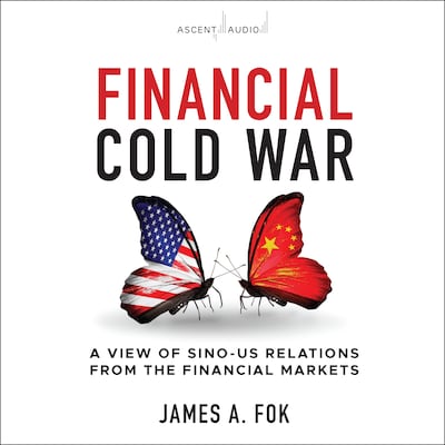 Financial Cold War – omslag til lydbogen af James A. Fok