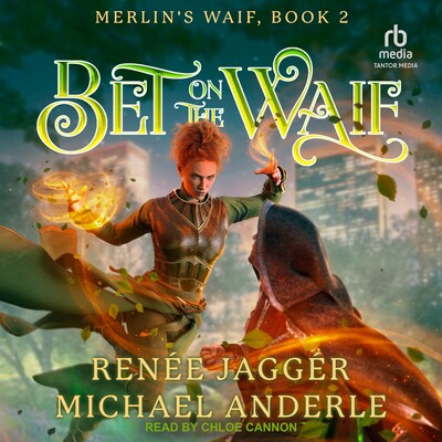 Bet on the Waif – omslag til lydbogen af Michael Anderle, Renée Jaggér