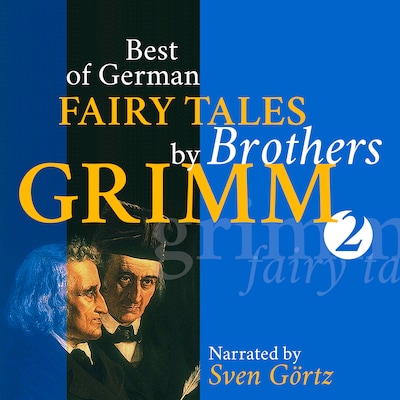 Best of German Fairy Tales by Brothers Grimm II (German Fairy Tales in English) – omslag til lydbogen af Gebrüder Grimm