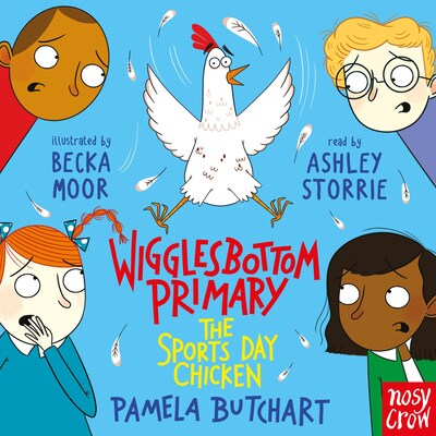 Wigglesbottom Primary: The Sports Day Chicken – omslag til lydbogen af Pamela Butchart
