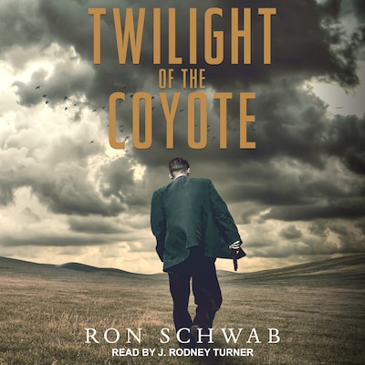 Twilight of the Coyote – omslag til lydbogen af Ron Schwab