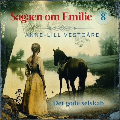Det gode selskab - 8 – omslag til lydbogen af Anne-Lill Vestgård