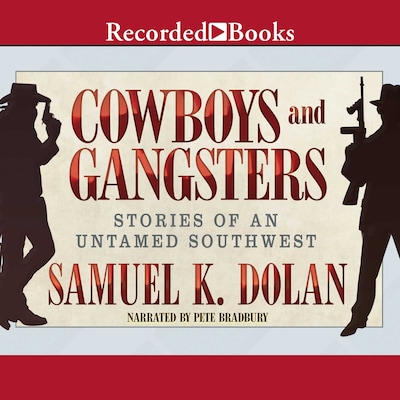 Cowboys and Gangsters