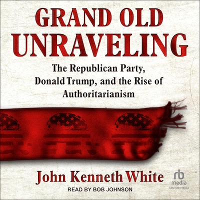 Grand Old Unraveling – omslag til lydbogen af John Kenneth White