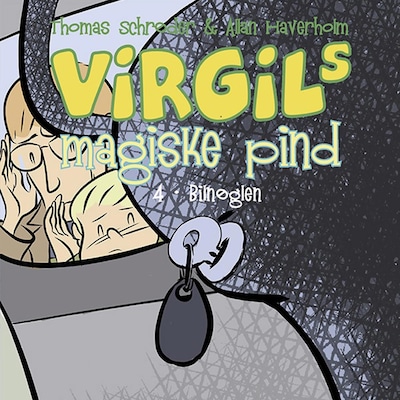 Virgils Magiske Pind #4: Bilnøglen – omslag til lydbogen af Thomas Schrøder