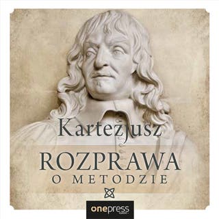 Rozprawa o metodzie – okładka audiobooka, autor Kartezjusz