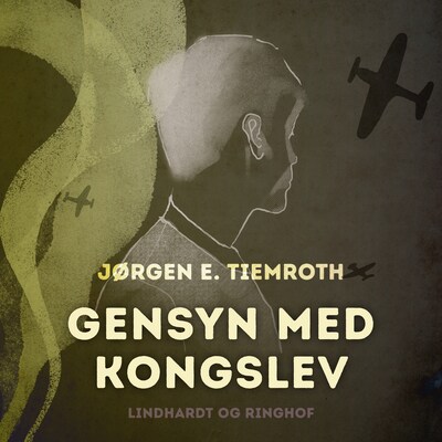 Gensyn med Kongslev – omslag til lydbogen af Jørgen E. Tiemroth