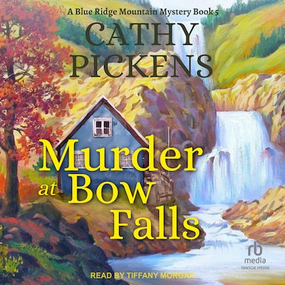 Murder at Bow Falls – omslag til lydbogen af Cathy Pickens