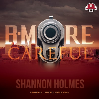 B-More Careful – omslag til lydbogen af Shannon Holmes