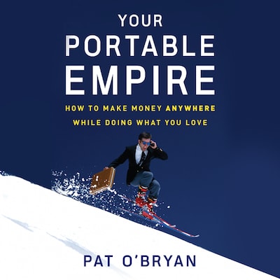 Your Portable Empire – omslag til lydbogen af Pat O'Bryan