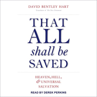 That All Shall Be Saved – omslag til lydbogen af David Bentley Hart