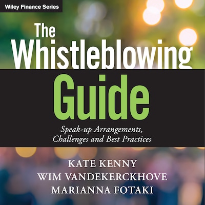 The Whistleblowing Guide – omslag til lydbogen af Kate Kenny, Wim Vandekerckhove, Marianna Fotaki