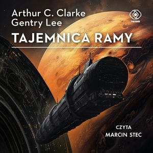Tajemnica Ramy – okładka audiobooka, autor Arthur C. Clarke, Gentry Lee