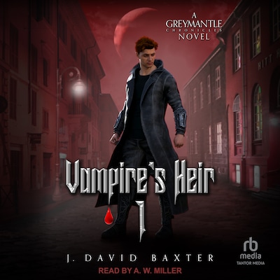 Vampire's Heir 1 – omslag til lydbogen af J. David Baxter