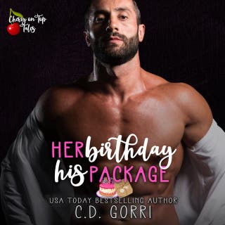 Her Birthday His Package: A Steamy Short Contemporary Romance – omslag till ljudboken av C.D. Gorri
