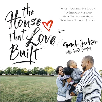 The House That Love Built