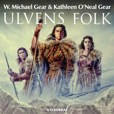 Ulvens folk – omslag til lydbogen af Kathleen O'Neal Gear, W. Michael Gear