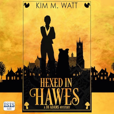 Hexed in Hawes – omslag til lydbogen af Kim M. Watt