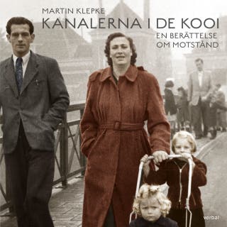 Kanalerna i De Kooi : En berättelse om motstånd – omslag till ljudboken av Martin Klepke
