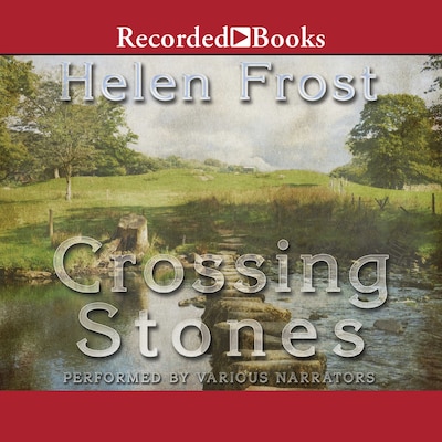 Crossing Stones – omslag til lydbogen af Helen Frost