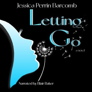 Letting Go – omslag till ljudboken av Jessica Perrin Barcomb