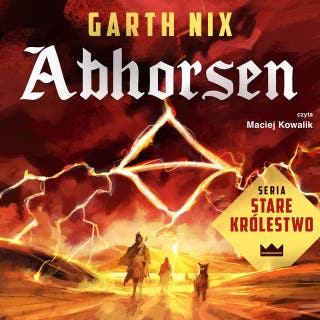 Abhorsen – okładka audiobooka, autor Garth Nix