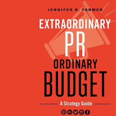 Extraordinary PR, Ordinary Budget - A Strategy Guide (Unabridged)