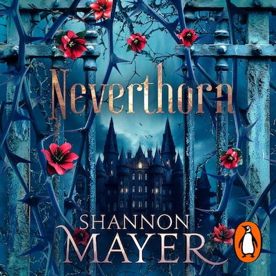 Neverthorn – omslag til lydbogen af Shannon Mayer