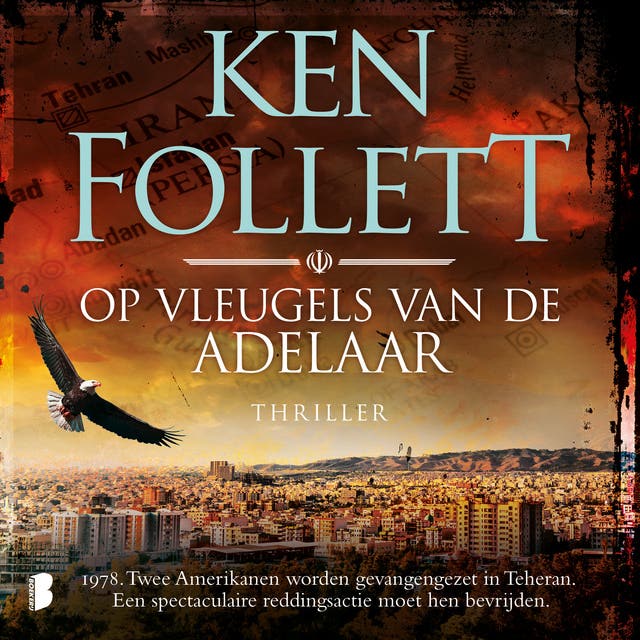 Op vleugels van de adelaar: 1978. Twee Amerikanen worden gevangengezet in Teheran. Een spectaculaire reddingsactie moet hen bevrijden.