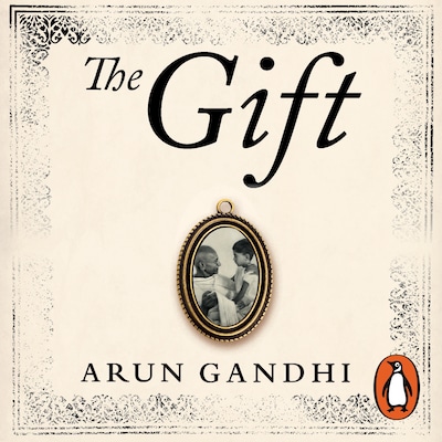 The Gift – omslag til lydbogen af Arun Gandhi