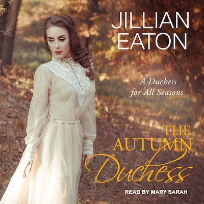 The Autumn Duchess – omslag til lydbogen af Jillian Eaton