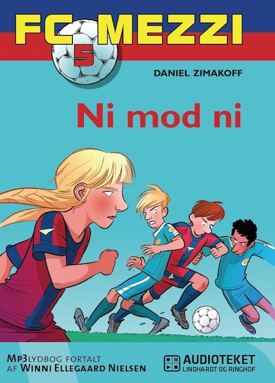 FC Mezzi  5: Ni mod ni – omslag til lydbogen af Daniel Zimakoff