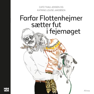 Farfar Flottenhejmer sætter fut i fejemøget – omslag til lydbogen af Cato Thau Jensen