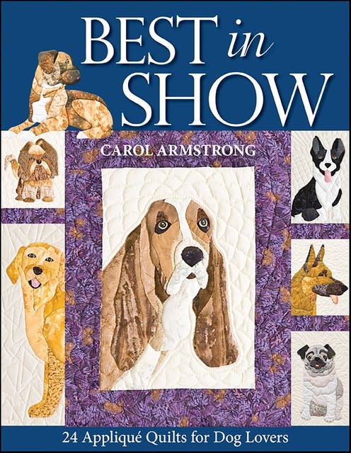 Best in Show: 24 Appliqué Quilts for Dog Lovers – omslag til lydbogen af Carol Armstrong