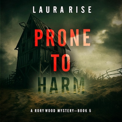Prone to Deceit (A Rory Wood Suspense Thriller—Book Five) – omslag til lydbogen af Laura Rise