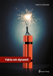 Fakta om dynamit