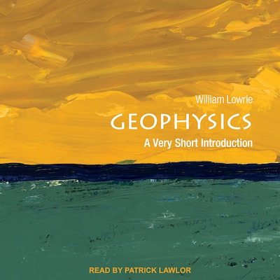 Geophysics – omslag til lydbogen af William Lowrie