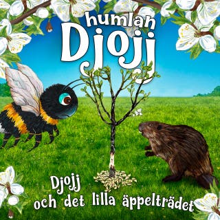 Djojj och det lilla äppelträdet – omslag till ljudboken av Staffan Götestam